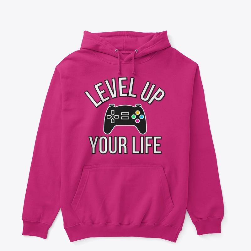 Level Up Your Life